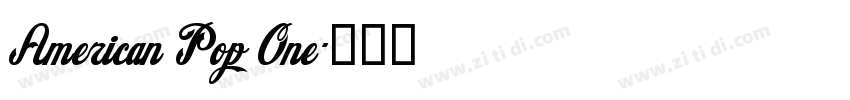 American Pop One字体转换